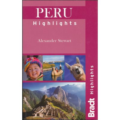 Peru Highlights A. Stewart