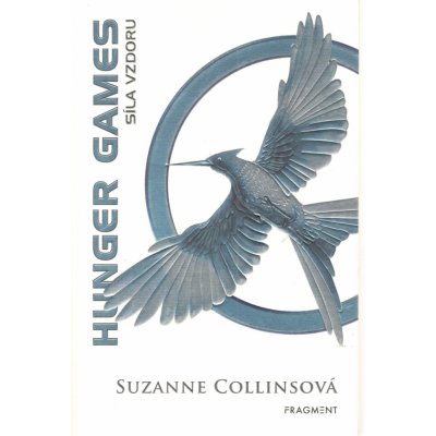 Hunger Games: Síla vzdoru - Suzanne Collins – Zboží Mobilmania