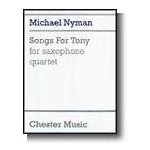 Michael Nyman Songs For Tony noty pro saxofon dechový soubor – Hledejceny.cz