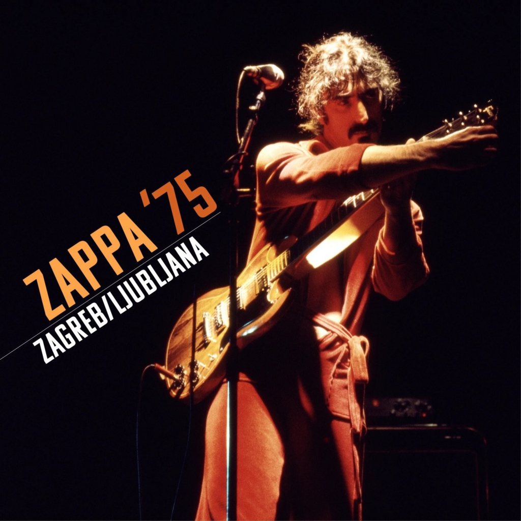 Zappa Frank: Zappa \'75: Zagreb Ljubljana: CD