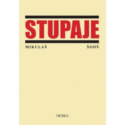 Stupaje - Mikuláš Šoóš