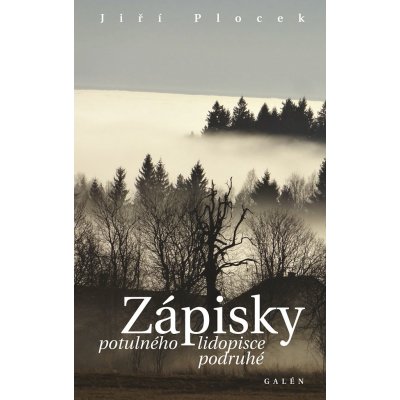 Zápisky potulného lidopisce podruhé - Jiří Plocek