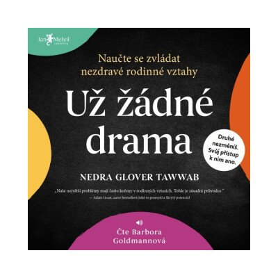 Už žádné drama - Nedra Glover Tawwab - čte Barbora Goldmannová – Hledejceny.cz