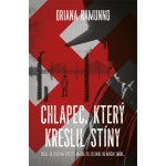 Chlapec, který kreslil stíny – Zboží Dáma