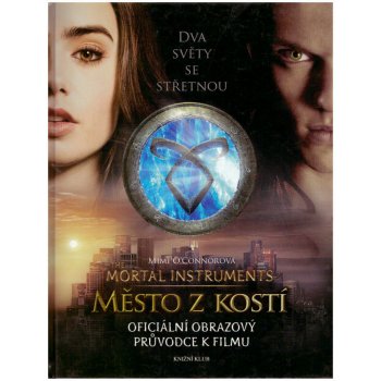 Město z kostí: Oficiální obrazový průvodce k filmu