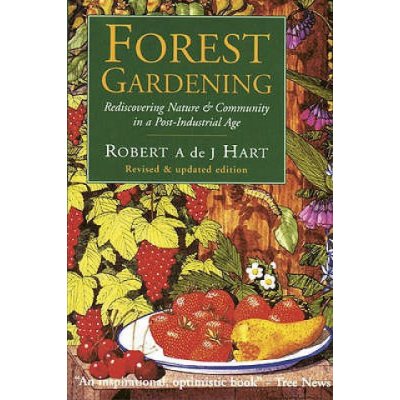 Forest Gardening - R. Hart – Hledejceny.cz