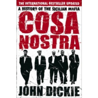 Cosa Nostra J. Dickie
