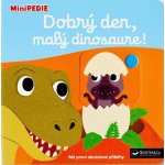 MiniPEDIE – Dobrý den, malý dinosaure! - Nathalie Choux – Sleviste.cz