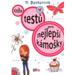 Kniha testů pro nejlepší kámošky - Helaine Beckerová – Hledejceny.cz