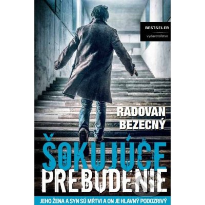 Šokujúce prebudenie - Bezecný Radovan – Hledejceny.cz