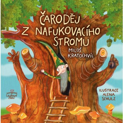 Čaroděj z nafukovacího stromu - Miloš Kratochvíl – Hledejceny.cz