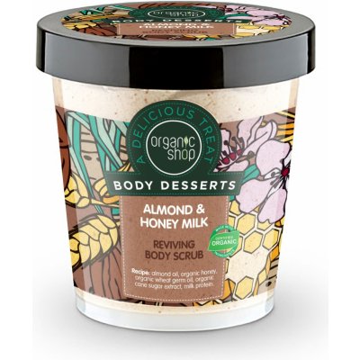 Organic Shop Body Desserts tělový peeling Mandle a Medové mléko 450 ml – Zbozi.Blesk.cz