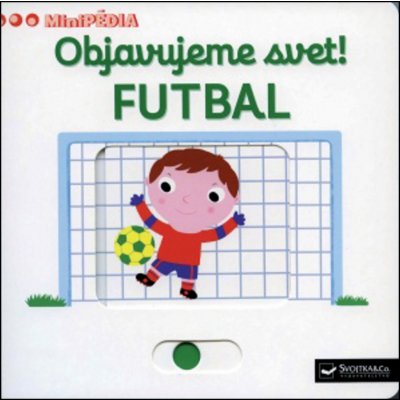 Objavujeme svet! Futbal – Hledejceny.cz