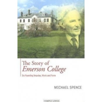 The Story of Emerson College - M. Spence