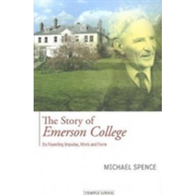 The Story of Emerson College - M. Spence