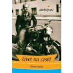 Sacks Oliver: Život na cestě: autobiografie – Hledejceny.cz