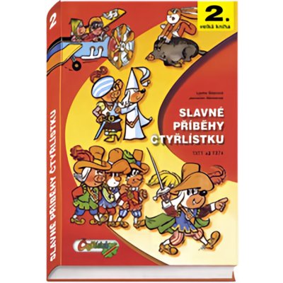 Slavné příběhy čtyřlístku, Ljuba Štíplová; Jaroslav Němeček – Hledejceny.cz