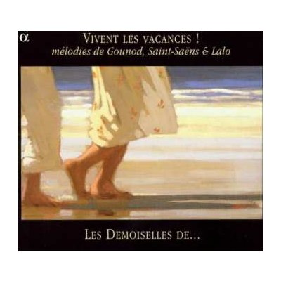 Charles Gounod - Vivent Les Vacances ! Mélodies De Gounod, Saint-Saëns Lalo CD – Zboží Mobilmania