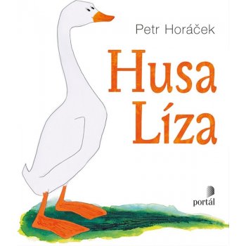 Husa Líza - Petr Horáček