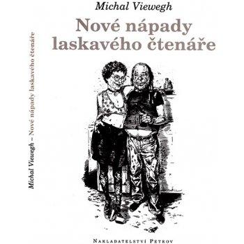 Nové nápady laskavého čtenáře - Michal Viewegh