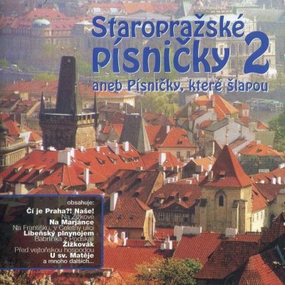 Různí interpreti - Staropražské písničky 2 CD – Zboží Mobilmania