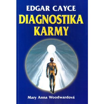 Diagnostika karmy - Edgar Cayce