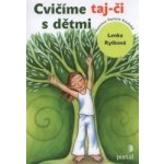 Cvičíme taj-či s dětmi – Hledejceny.cz