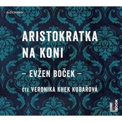 ARISTOKRATKA NA KONI CDMP3 AUDIO - Boček Evžen