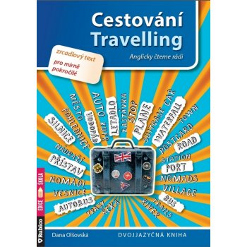 Cestování / Travelling - Olšovská Dana