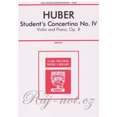 HUBER Student's Concertino No. IV, Op.8 / housle + klavír