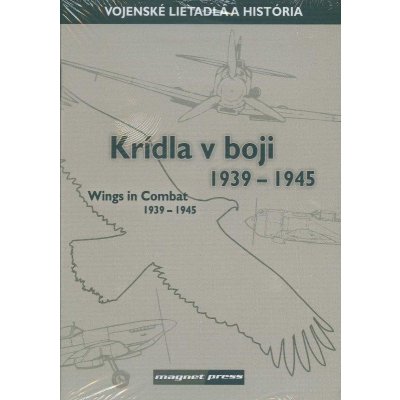 Krídla v boji 1939 - 1945 - Maroš Berák – Zbozi.Blesk.cz