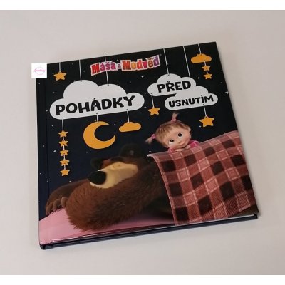 Máša a medvěd - Pohádky před usnutím | Kolektiv, Kolektiv, Roman Sikora – Zbozi.Blesk.cz