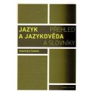 Jazyk a jazykověda - František Čermák