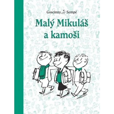 Goscinny René, Sempé Jean-Jacques - Malý Mikuláš a kamoši – Hledejceny.cz