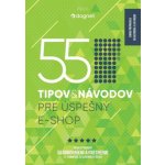 55 tipov a návodov pre úspešný e-shop – Sleviste.cz
