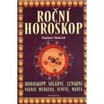 Roční horoskop, Horoskopy solární, lunární, návrat Merkura, Venuše, Marta – Hledejceny.cz