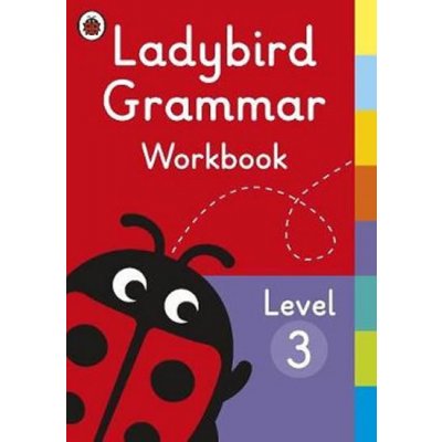 Ladybird Grammar Workbook Leve – Zbozi.Blesk.cz