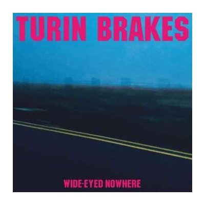 Turin Brakes - Wide-eyed Nowhere CD – Hledejceny.cz