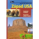 Západ USA - Průvodce přírodou - Jeier Thomas, Baehr Martin – Hledejceny.cz