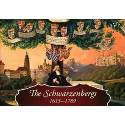The Schwarzenbergs 1615-1789 - Ourodová-Hronková, Ludmila, Brožovaná vazba paperback
