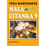 Malá čítanka 9 ročník učebnice Tripolia – Hledejceny.cz