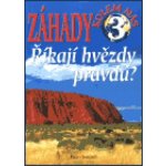 Záhady kolem nás 3 Říkají hvězdy pravdu? - Ján Bienik – Zbozi.Blesk.cz