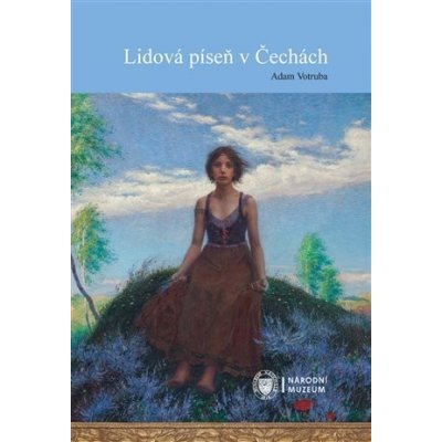 Lidová píseň v Čechách - Adam Votruba – Zbozi.Blesk.cz