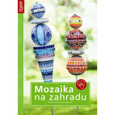 Mozaika na zahradu - Venkovní dekorace - TOPP