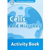 OXFORD READ AND DISCOVER Level 6: CELLS AND MICROBES ACTIVIT