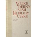Kniha Velké dějiny zemí Koruny české I. Naďa Profantová