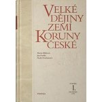 Velké dějiny zemí Koruny české I. Naďa Profantová – Sleviste.cz