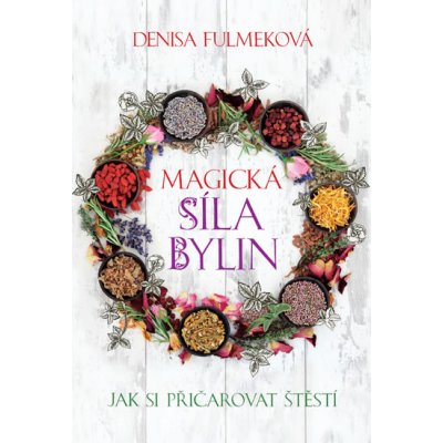 Magická síla bylin