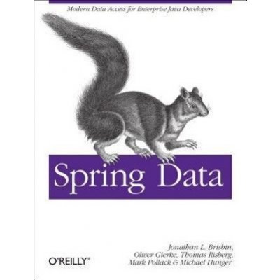 Spring Data - J. Brisbin, O. Gierke, T. Risberg Th