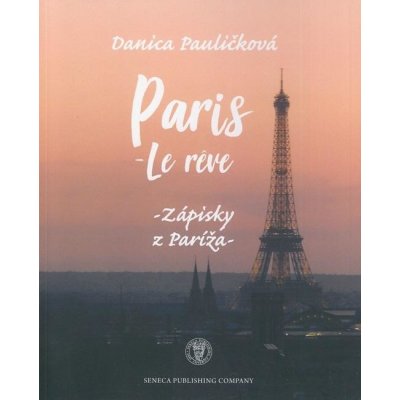 Paris - le reve – Hledejceny.cz